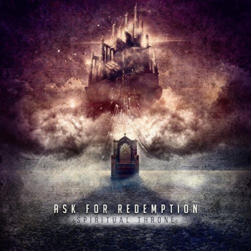 Ask For Redemption - Spiritual Throne (2018)