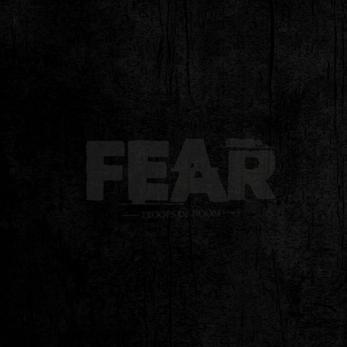 Troops Of Doom - Fear (2018)