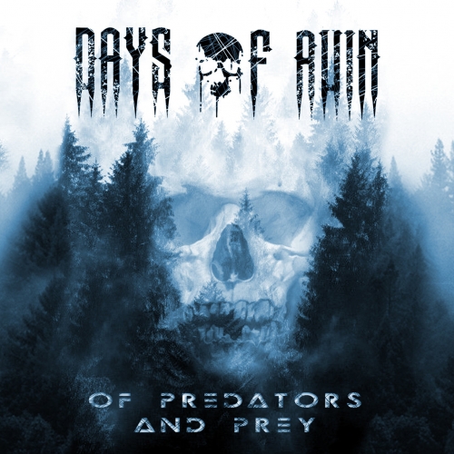 Days of Ruin - Of Predators and Prey (EP) (2018)