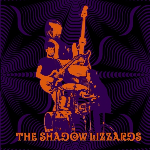The Shadow Lizzards - The Shadow Lizzards (2018)