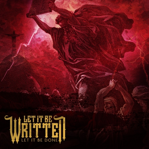 Let It Be Written - Let It Be Done (2018)