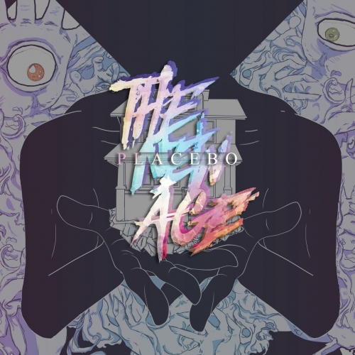 The New Age - Placebo (2018)