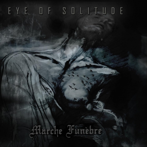 Eye of Solitude & Marche Funèbre - Collapse / Darkness (2018)