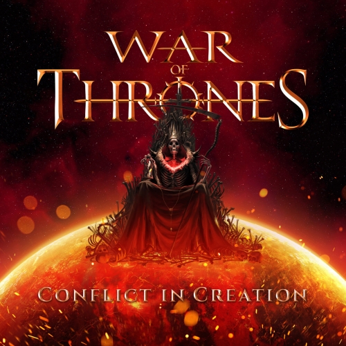 War Of Thrones - Conflict In Creation (2018)