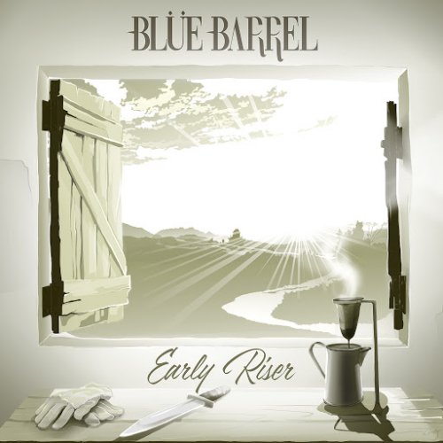 Blüe Barrel - Early Riser (EP) (2018)