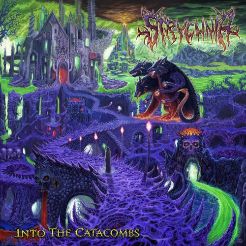 Strychnia - Into The Catacombs (2018)