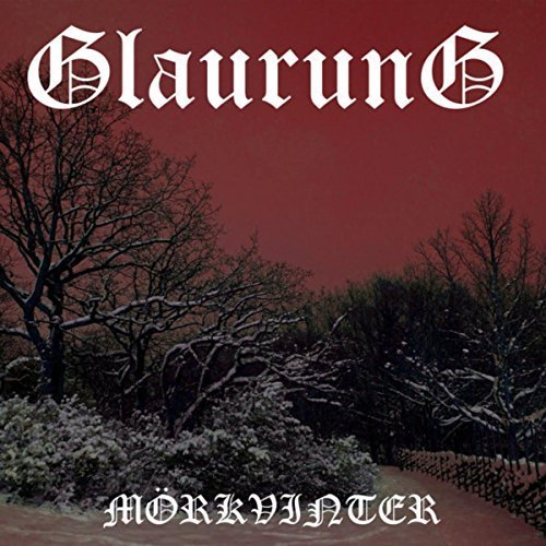 Glaurung - Mörkvinter (2018)