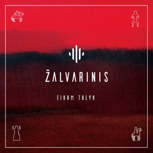 Zalvarinis - Einam Tolyn (2018)