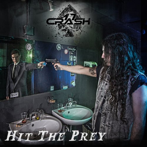 17 Crash - Hit The Prey (2018)