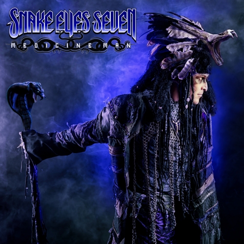 Snake Eyes Seven - Medicine Man (2018)