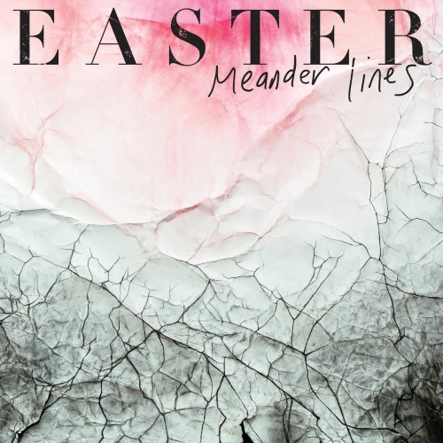 Easter - Meander Lines (2018)