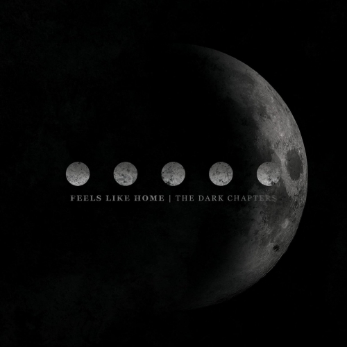 Feels Like Home - The Dark Chapters (EP) (2018)