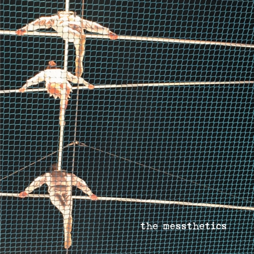 The Messthetics - The Messthetics (2018)