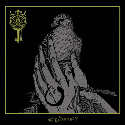 Feral Light - Void​/​Sanctify (2017)