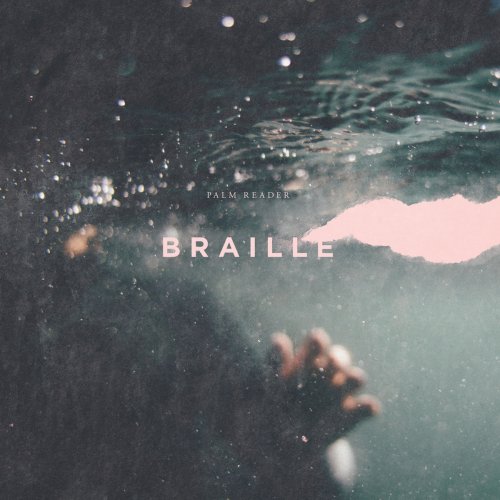 Palm Reader - Braille (2018)