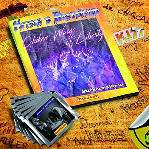 Kitsch 'n Deströyed - Chicken Wings of Liberty (2018)