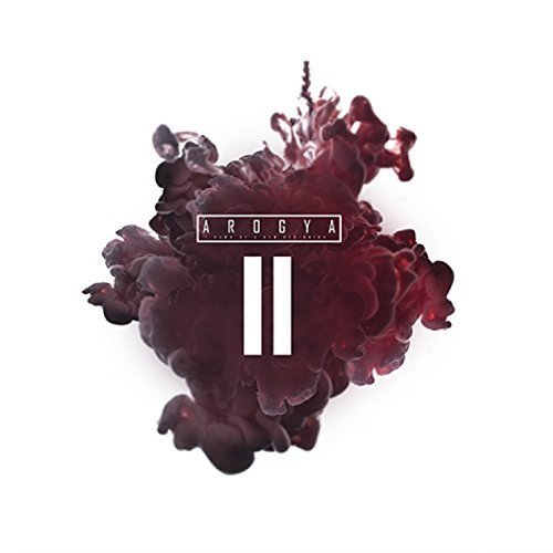 Arogya - Arogya II [EP] (2018)