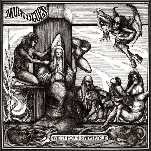 Indica Blues - Hymns For A Dying Realm (2018)