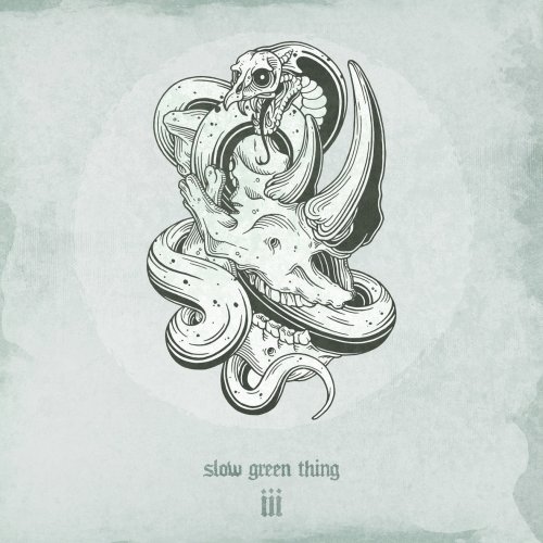 Slow Green Thing - III (2018)