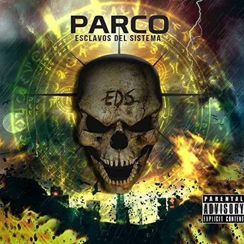 Parco - Esclavos Del Sistema (2018)