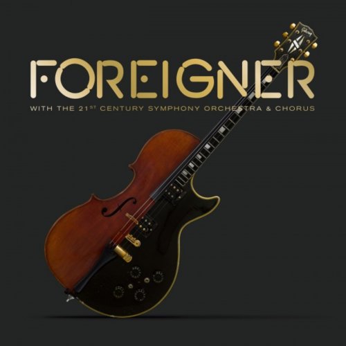 Foreigner - Foreigner with the 21st Century Symphony Orchestra & Chorus (2018) (DVD)