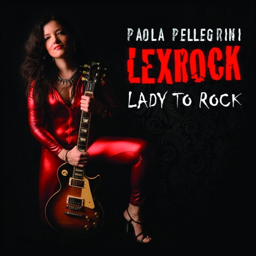 Paola Pellegrini Lexrock - Lady to Rock (2018)