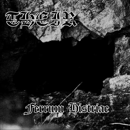 Their - Ferrum Histriae (2018)