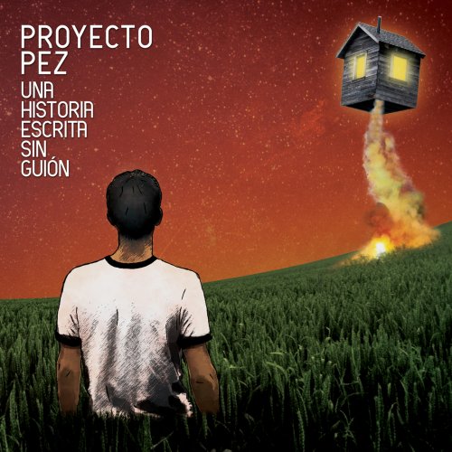 Proyecto Pez - Un Historia Escrita Sin Guión (2018)