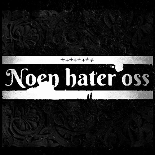 Noen Hater Oss - Noen Hater Oss (2018)