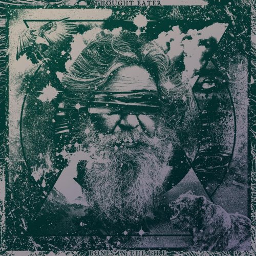 Thought Eater - Bones in the Fire (2018)