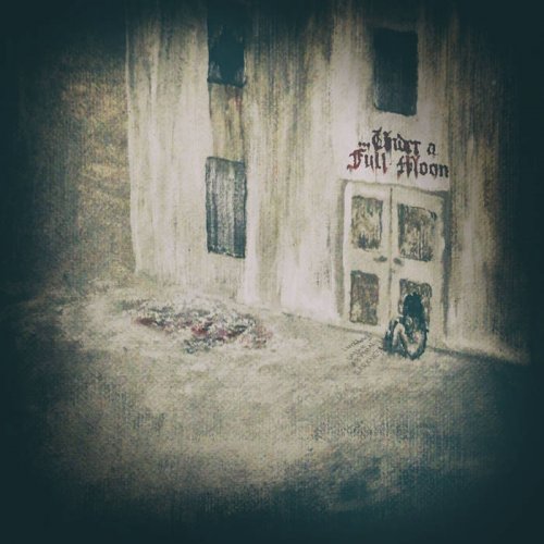 ...Under a Full Moon - Lurking in the Abysmal Darkness (2018)