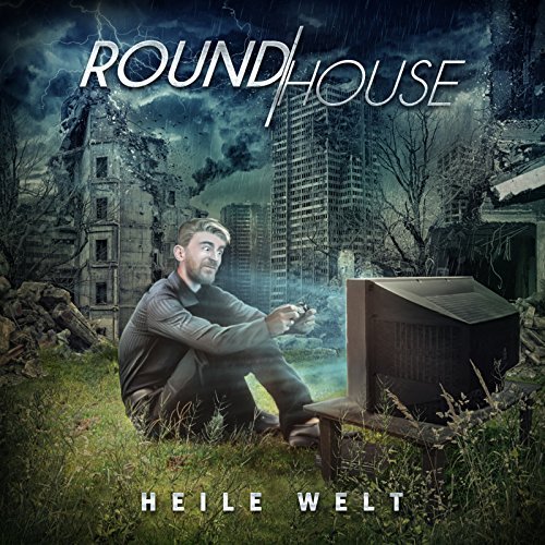 Roundhouse - Heile Welt [EP] (2018)