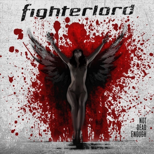 Fighterlord - Not Dead Enough (EP) (2018)