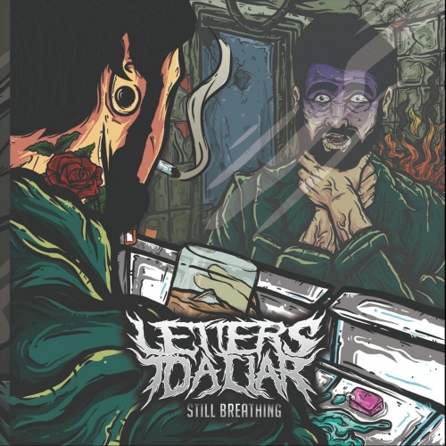 Letters to a Liar - Still Breathing (2018)