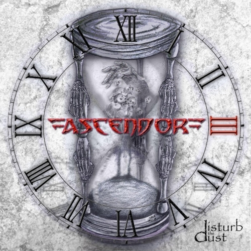 Ascendor - Disturb the Dust (2018)