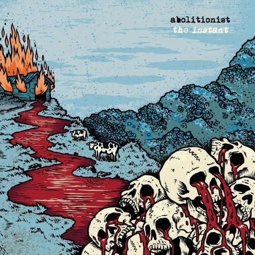 Abolitionist - The Instant (2018)