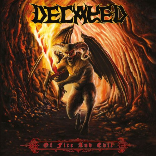 Decayed - Of Fire And Evil (2018)