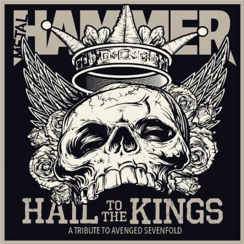 Various Artists - Hail to the Kings A Tribute To Avenged Sevenfold (2018)
