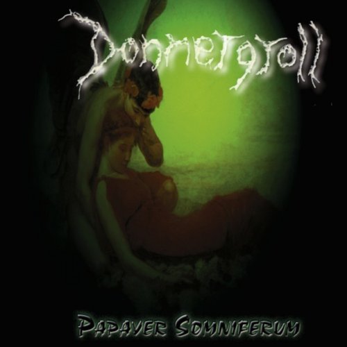 Donnergroll - Papaver Somniferum (2018)