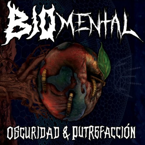 Biomental - Oscuridad Y Putrefacción (2018)