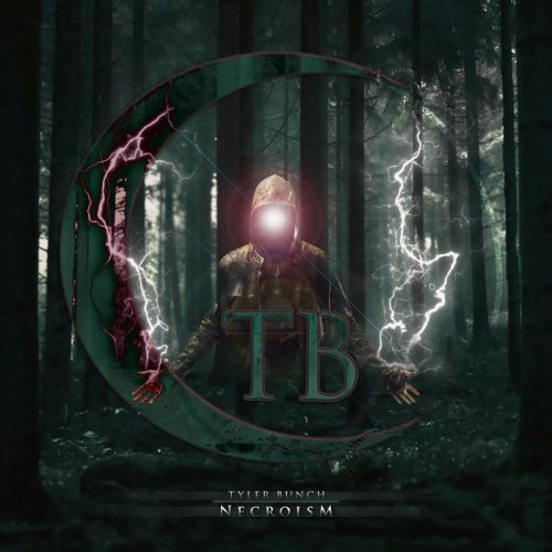 Tyler Bunch - Necroism (2018)