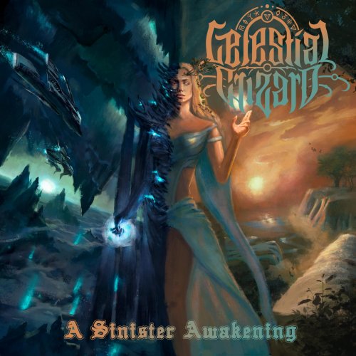 Celestial Wizard - A Sinister Awakening (2018)