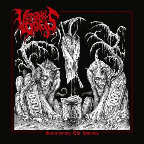 Verano's Dogs - Summoning the Hounds (2018)