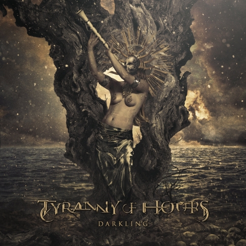 Tyranny of Hours - Darkling (2018)
