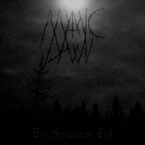 Mythic Dawn - En Svunnen Tid (2018)