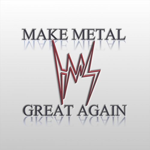 Heavy Metal Settles - Make Metal Great Again (2018)