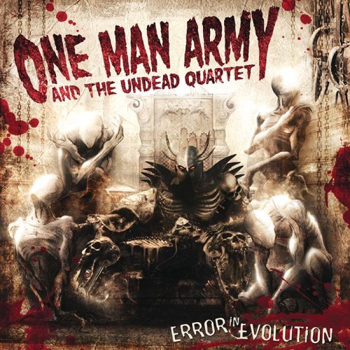 One Man Army and the Undead Quartet - Discography (2006-2011)
