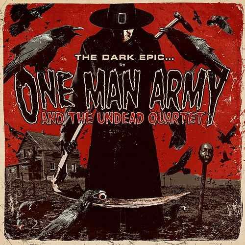 One Man Army and the Undead Quartet - Discography (2006-2011)