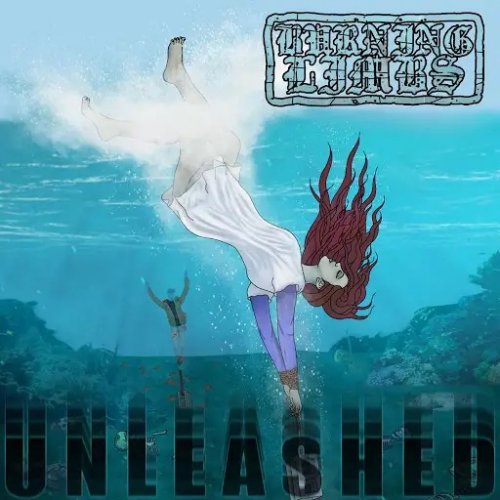 Burning Limbs - Unleashed (2018)