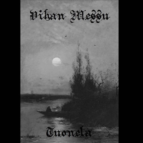 Vihan Messu - Tuonela (2018)